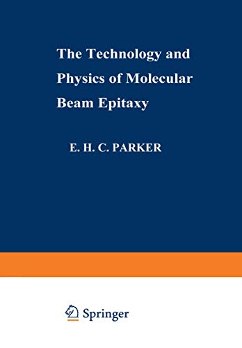 9780306418600: The Technology and Physics of Molecular Beam Epitaxy