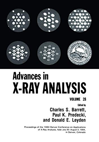 Stock image for Advances in X-Ray Analysis, Vol. 28 for sale by Reader's Corner, Inc.