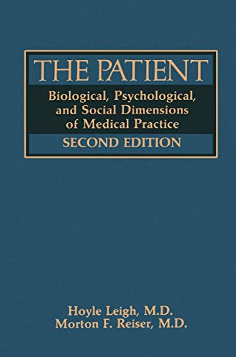 Stock image for The Patient:Biological, Psychological and Social Dimensions of Medical Practice for sale by Wonder Book