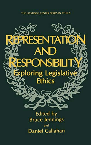 Stock image for Representation and Responsibility : Exploring Legislative Ethics for sale by Better World Books