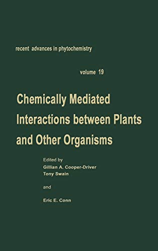Beispielbild fr Chemically Mediated Interactions Between Plants and Other Organism (Volume 19) zum Verkauf von Anybook.com
