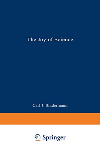 Stock image for The Joy of Science : Excellence and Its Rewards for sale by Better World Books