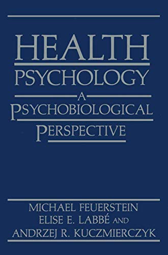 Beispielbild fr Health Psychology : A Psychobiological Perspective zum Verkauf von Better World Books