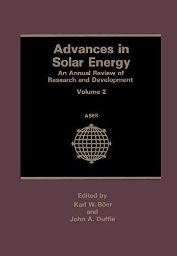 Stock image for Advances in Solar Energy. An Annual Review of Research and Development. Volume 2. for sale by Eryops Books