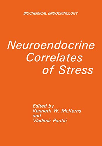 9780306420726: Neuroendocrine Correlates of Stress (Biochemical Endocrinology)