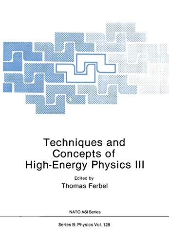 Techniques and Concepts of High-Energy Physics III.