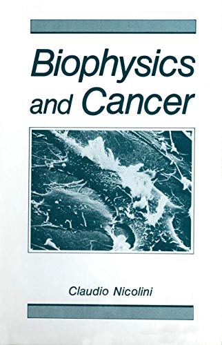 Biophysics and Cancer,