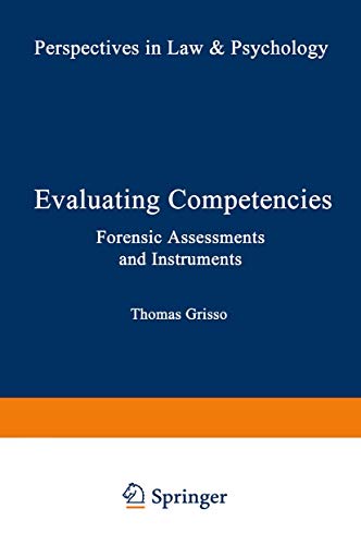 Beispielbild fr Evaluating Competencies:: Forensic Assessments and Instruments (Perspectives in Law & Psychology) (Vol 7) zum Verkauf von Once Upon A Time Books