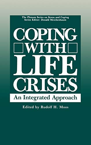 9780306421334: Coping With Life Crises: An Integrated Approach
