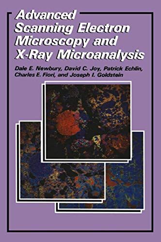 Imagen de archivo de Advanced Scanning Electron Microscopy and X-Ray Microanalysis a la venta por Better World Books