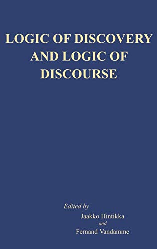 Imagen de archivo de Logic of Discovery and Logic of Discourse a la venta por Books Puddle