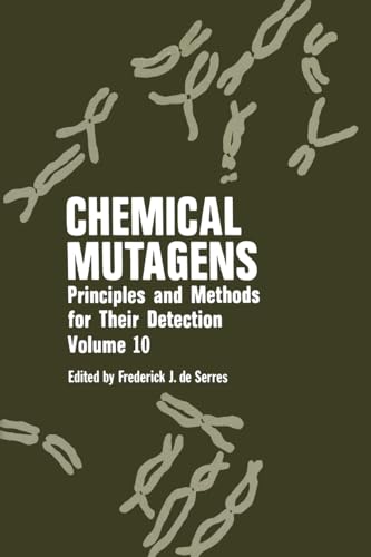 Imagen de archivo de Chemical Mutagens: Principles and Methods for Their Detection, Volume 10 a la venta por Wonder Book