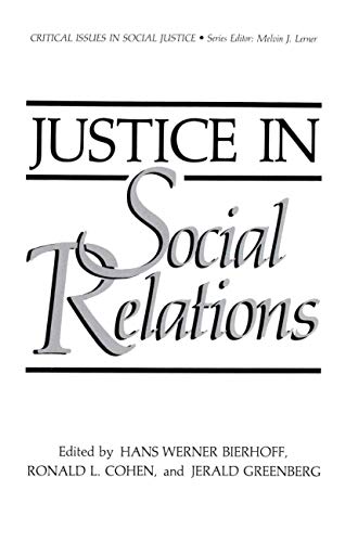 9780306421815: Justice in Social Relations (Critical Issues in Social Justice)