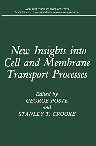 Beispielbild fr New Insights into Cell and Membrane Transport Processes (New Horizons in Therapeutics) zum Verkauf von Wonder Book