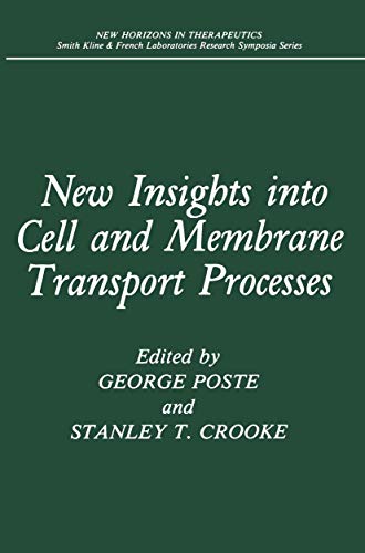 Stock image for NEW INSIGHTS INTO CELL AND MEMBRANE TRANSPORT PROCESSES for sale by Cape Cod Booksellers