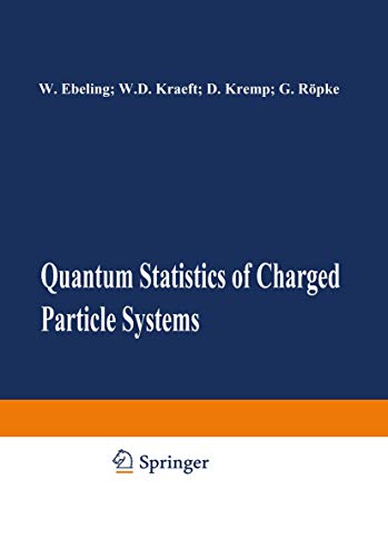 Beispielbild fr Quantum Statistics of Charged Particle Systems zum Verkauf von Ammareal