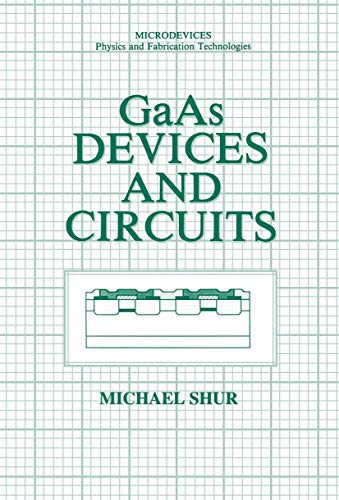 Stock image for GaAs Devices and Circuits for sale by Better World Books