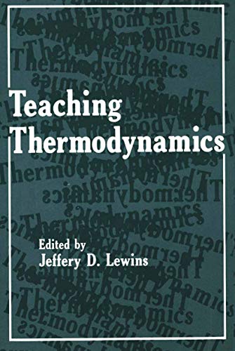 Imagen de archivo de Teaching Thermodynamics a la venta por Bingo Books 2