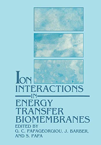 Ion Interactions in Energy Transfer Biomembranes