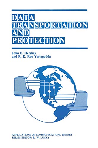 9780306422577: Data Transportation and Protection: Applications of Communications Theory