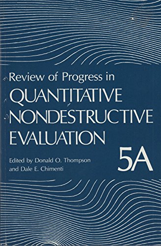 Imagen de archivo de Review of Progress in Quantitative Nondestructive Evaluation: Volume 5A and 5B 2 Volumes a la venta por Zubal-Books, Since 1961