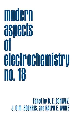 Imagen de archivo de Modern Aspects of Electrochemistry: Volume 18 (Modern Aspects of Electrochemistry, 18) a la venta por Phatpocket Limited