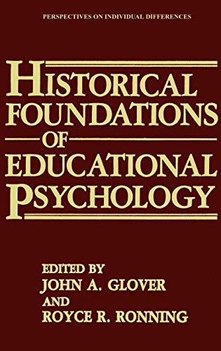 9780306423543: Historical Foundations of Educational Psychology (Perspectives on Individual Differences)