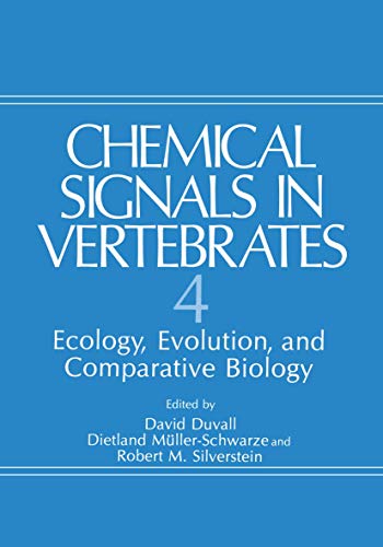 Stock image for Chemical Signals in Vertebrates 4: Ecology, Evolution, and Comparative Biology for sale by Moe's Books