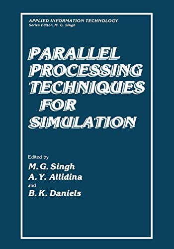 Imagen de archivo de Parallel Processing Techniques for Simulation (Applied Information Technology Ser.) a la venta por Pride and Prejudice-Books