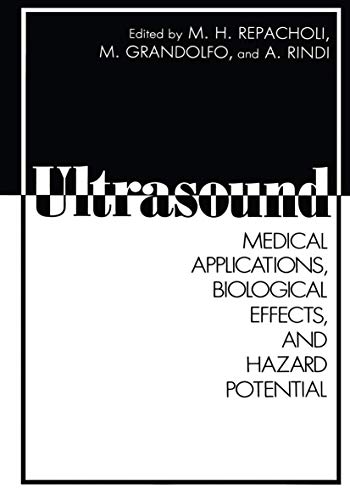 Beispielbild fr Ultrasound: Medical Applications, Biological Effects, and Hazard Potential zum Verkauf von Bookmonger.Ltd