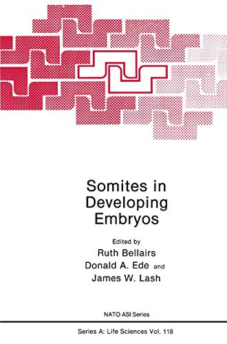 Stock image for SOMITES IN DEVELOPING EMBRYOS (N for sale by BennettBooksLtd