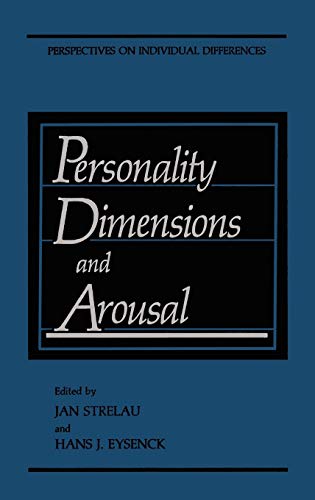 9780306424373: Personality Dimensions and Arousal (Perspectives on Individual Differences)