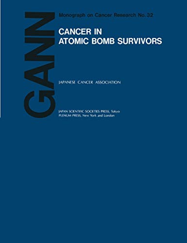 Stock image for Cancer in Atomic Bomb Survivors (Gann Monograph on Cancer Research) for sale by HPB-Red