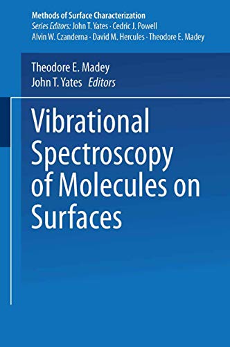 9780306425059: Vibrational Spectroscopy of Molecules on Surfaces (Methods of Surface Characterization)