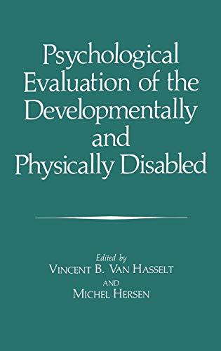 Beispielbild fr Psychological Evaluation of the Developmentally and Physically Disabled zum Verkauf von GridFreed