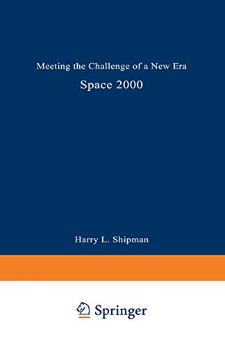 9780306425349: Space 2000: Meeting the Challenge of a New Era