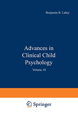 Stock image for Advances in Clinical Child Psychology. Volume 10 for sale by Bingo Used Books