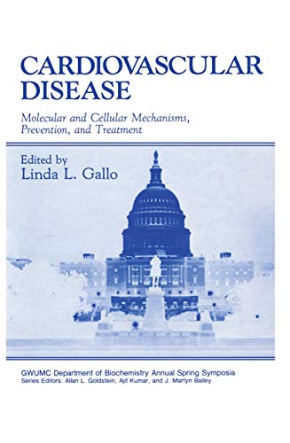 9780306425370: Cardiovascular Disease: Molecular and Cellular Mechanisms, Prevention, and Treatment (Gwumc Department of Biochemistry and Molecular Biology Annual Spring Symposia)