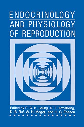 9780306425837: Endocrinology and Physiology of Reproduction