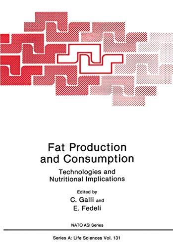 Stock image for Fat Production and Consumption: Technologies and Nutritional Implications (Nato Science Series A:) for sale by Once Upon A Time Books