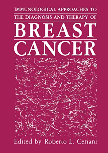 Imagen de archivo de Immunological Approaches to the Diagnosis and Therapy of Breast Cancer a la venta por mountain