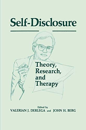 Stock image for SELF-DISCLOSURE: THEORY, RESEARCH, AND THERAPY. for sale by Burwood Books