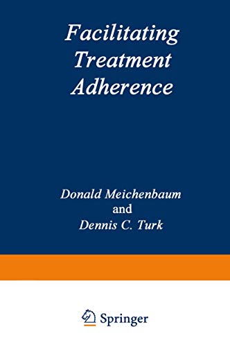 Stock image for Facilitating Treatment Adherence: A Practitioner?s Guidebook for sale by GF Books, Inc.