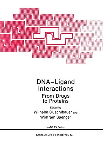 Stock image for DNA-Ligand Interactions: From Drugs to Proteins: Vol 137 (Nato Science Series A:) for sale by SN Books Ltd