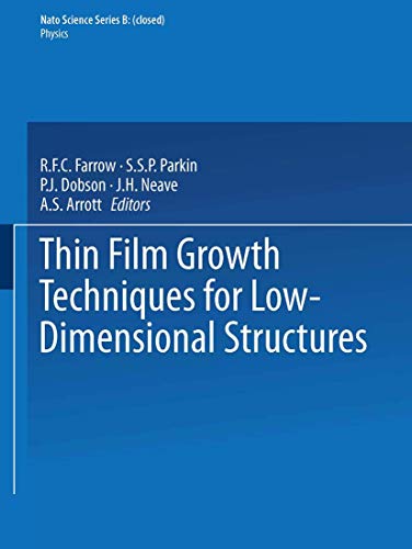 Imagen de archivo de Thin Film Growth Techniques for Low-Dimensional Structures a la venta por Zubal-Books, Since 1961