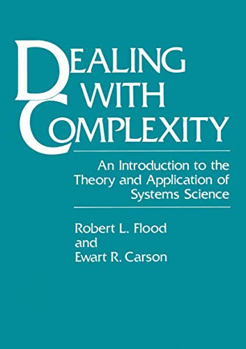 Beispielbild fr Dealing with Complexity: An Introduction to the Theory and Application of Systems Science zum Verkauf von WorldofBooks
