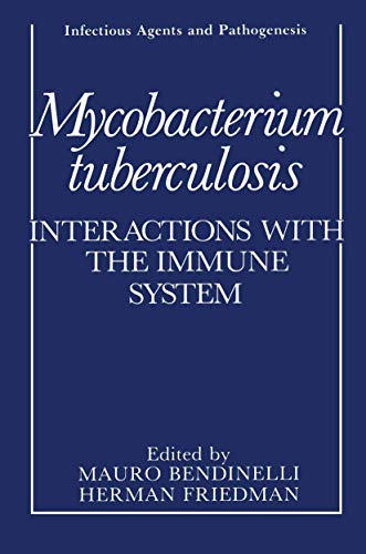 Stock image for Mycobacterium tuberculosis: Interactions with the Immune System (Infectious Agents and Pathogenesis) for sale by Ezekial Books, LLC