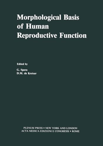 9780306427381: Morphological Basis of Human Reproductive Function