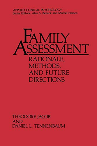 Beispielbild fr Family Assessment: Rationale, Methods and Future Directions (Applied Clinical Psychology) zum Verkauf von Zubal-Books, Since 1961