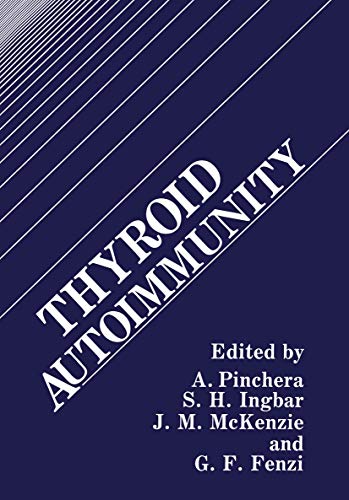 Thyroid Autoimmunity (9780306427626) by A. Pinchera